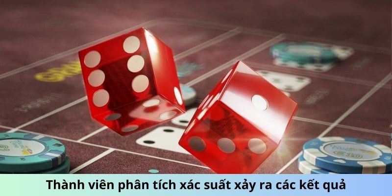 Thành viên phân tích xác suất xảy ra các kết quả