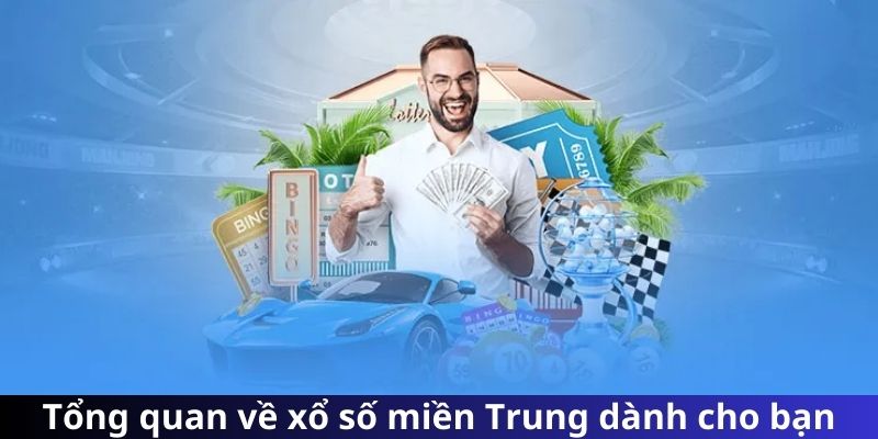 Tổng quan về xổ số miền Trung dành cho bạn