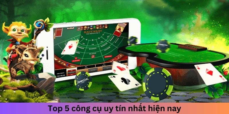 Top 5 công cụ uy tín nhất hiện nay